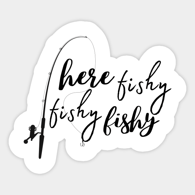 Here Fishy Fishy Sticker by LaurelBDesigns